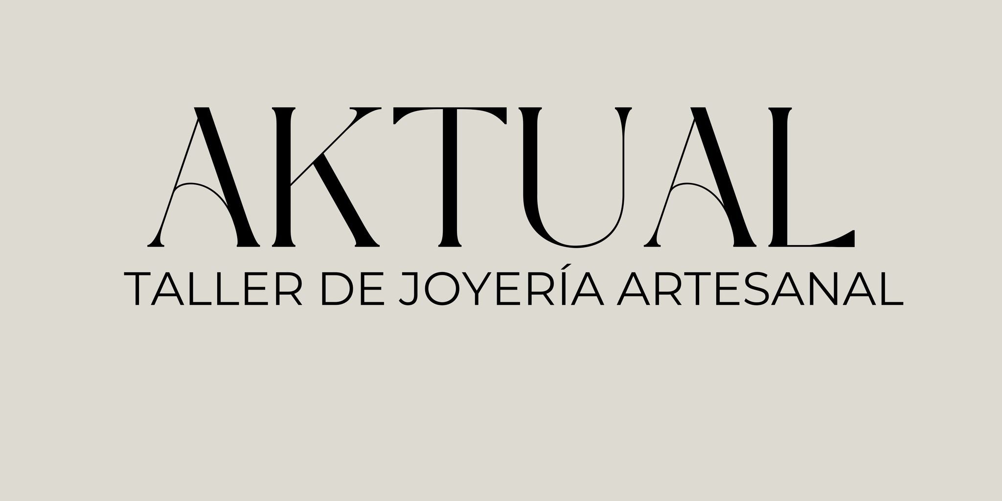 AKTUAL Taller de Joyería Artesanal